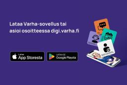 Kuvassa lukee Lataa Varha-sovellus tai asioi osoitteessa digi.varha.fi